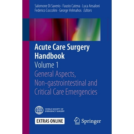 UPC: 9783319153407 | Acute Care Surgery Handbook: Volume 1 General Aspects Non-Gastrointestinal and Critical Care Emergencies (Paperback)