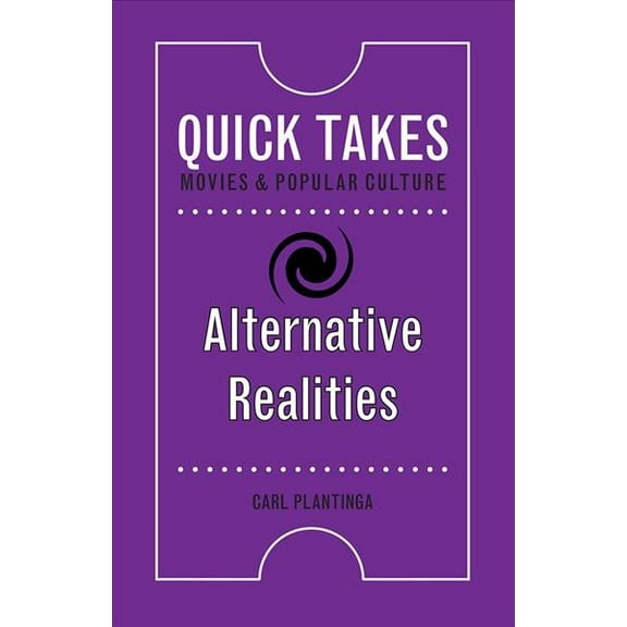 Quick Takes: Movies and Popular Culture: Alternative Realities (Paperback)