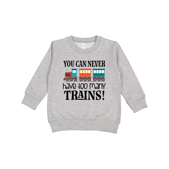 Inktastic Toy Train Never Have Too Many Trains Toddler Sweatshirt