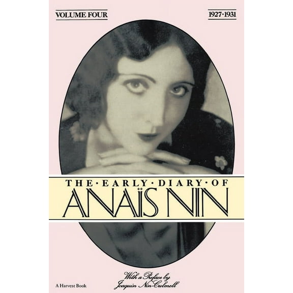 Early Diary of Anais Nin 1927-1931, Book 04, (Paperback)