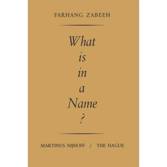 What is in a Name?: An Inquiry into the Semantics and Pragmatics of Proper Names, (Paperback)