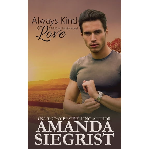 McCord Family Novel Always Kind of Love, Book 4, (Paperback)