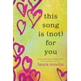 thumbnail image 1 of This Song is (Not) For You, 1 of 2