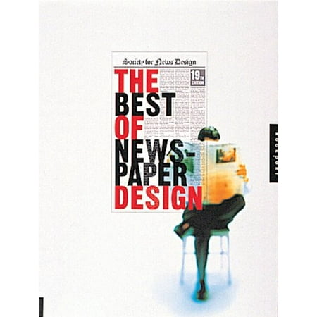 The Best of Newspaper Design (No.19) Society for News