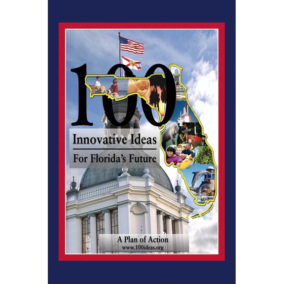 Pre-Owned 100 Innovative Ideas for Florida's Future (Hardcover)