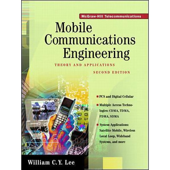 Pre-Owned Mobile Communications Engineering: Theory and Applications (Hardcover) 0070371032 9780070371033