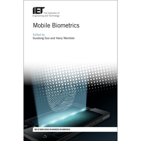 Mobile Biometrics (Hardcover) by Guodong Guo, Harry Wechsler
