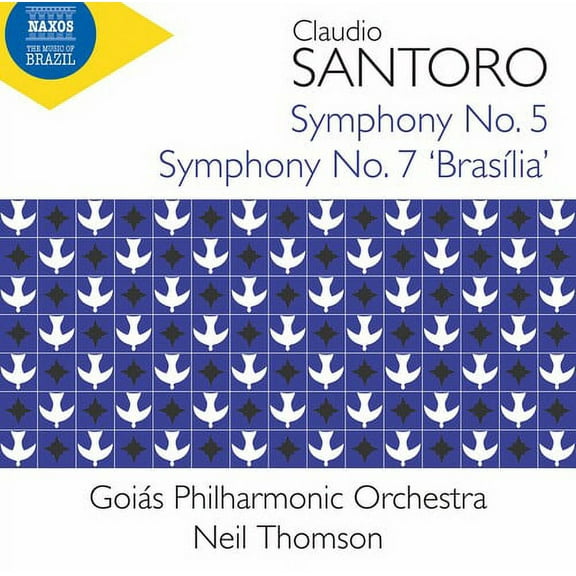 Santoro / Goias Philharmonic Orch / Thomson - Santoro: Symphonies Nos. 5 & 7 - Music & Performance - CD