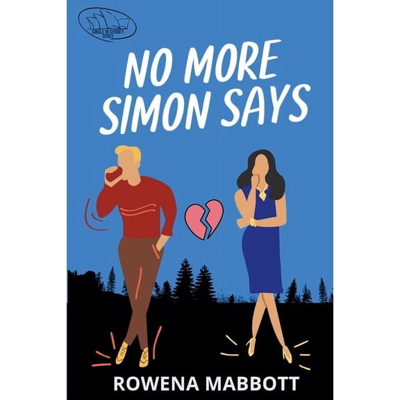 Single in Sydney No More Simon Says, Book 2, (Paperback)