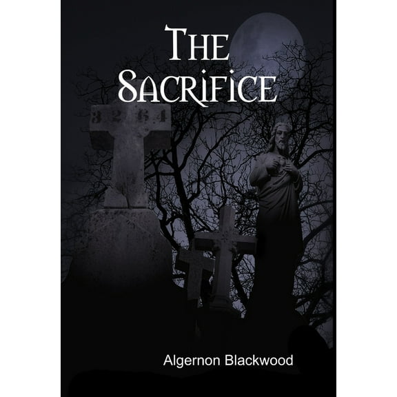 The Sacrifice, (Hardcover)