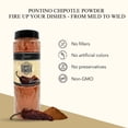thumbnail image 4 of Pontino CHIPOTLE POWDER - Smoky & Spicy - Smoked Jalapeño Powder - Ground Chipotle Chili Seasoning for Rubs, Meat, Veggies - All Natural, Non-GMO & Packed to Keep It Fresh - 18.69oz (530g), 4 of 4