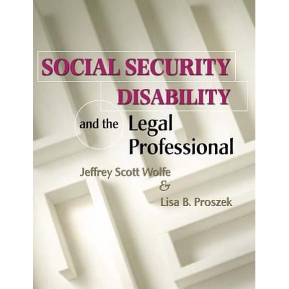 Pre-Owned Social Security Disability and the Legal Professional (Paperback) 0766821153 9780766821156