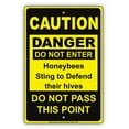 thumbnail image 1 of CAUTION DANGER Do Not Enter Honeybees Sting To Defend Their Hives Do Not Pass This Point Notice Aluminum Metal Sign 8"x12" Plate, 1 of 1