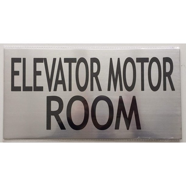 ELEVATOR MOTOR ROOM SIGN (BRUSHED ALUMINUM 6 x 11.75) - Walmart.com