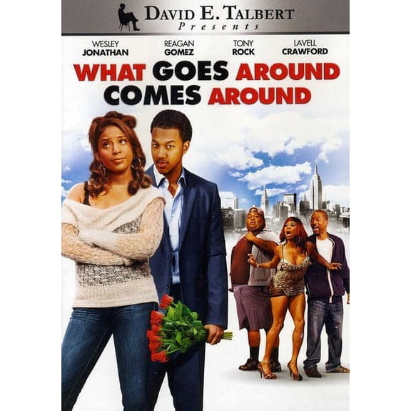 David E. Talbert's What Goes Around Comes Around