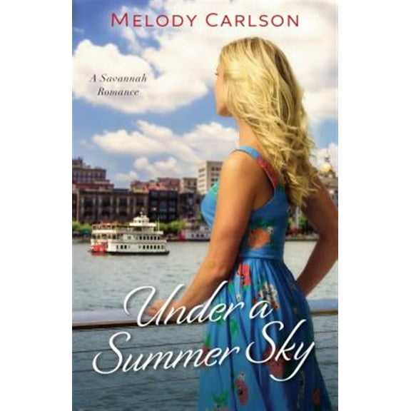 Under a Summer Sky (Hardcover) by Melody Carlson
