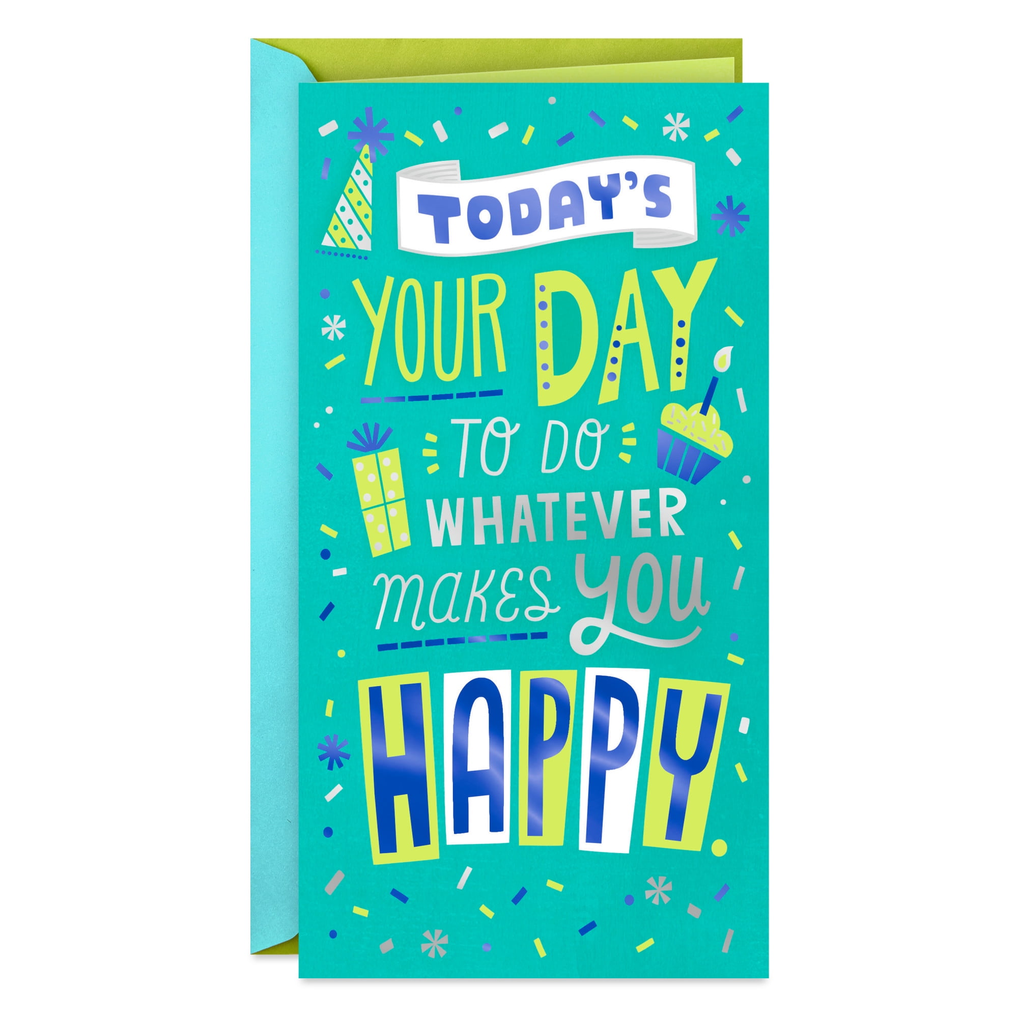 Hallmark Money Holder Birthday Card (Do Whatever Makes You Happy)