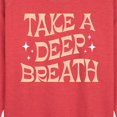 thumbnail image 2 of Instant Message - Take A Deep Breath - Women's Lightweight French Terry Pullover, 2 of 6