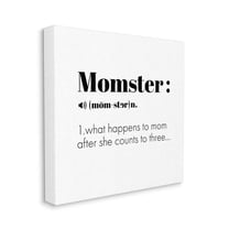 Stupell Industries Momster Definition Family Mom Humor House Sign Canvas Wall Art Design by Ziwei Li, 36" x 36"