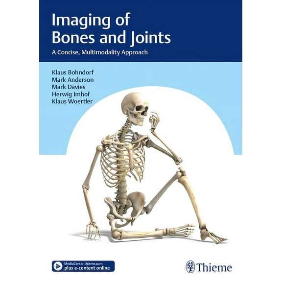 Imaging of Bones and Joints: A Concise, Multimodality Approach, (Hardcover)