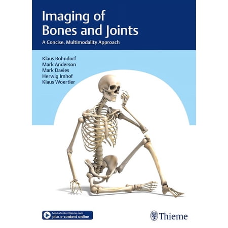 Imaging of Bones and Joints: A Concise Multimodality Approach (Hardcover)