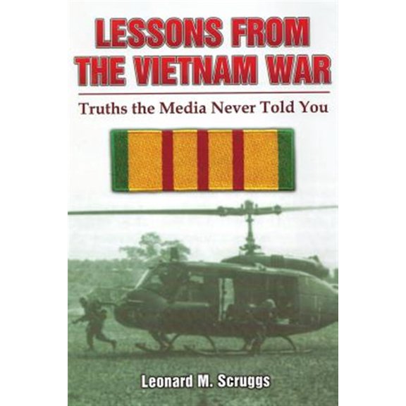 Pre-Owned Lessons from the Vietnam War -- Leonard Mike Scruggs