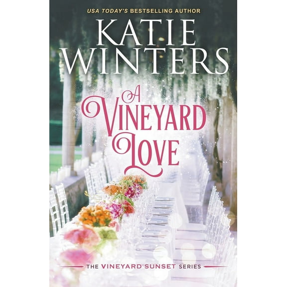 A Vineyard Sunset A Vineyard Love, Book 16, (Paperback)