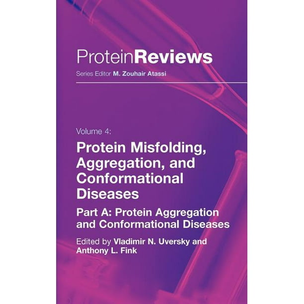 Protein Reviews Protein Misfolding, Aggregation and Conformational