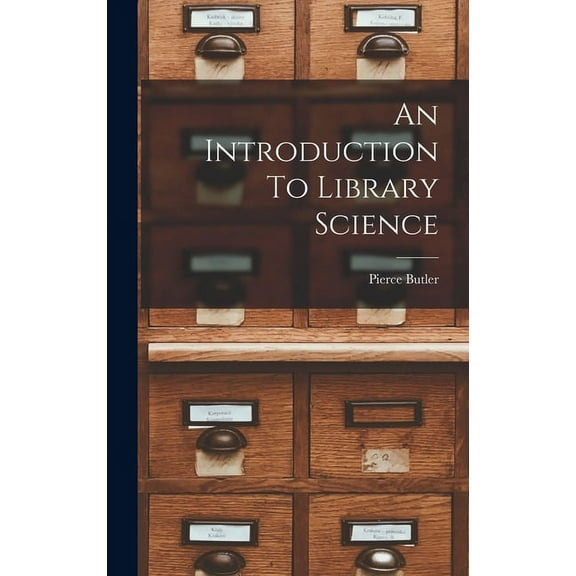An Introduction To Library Science (Hardcover)