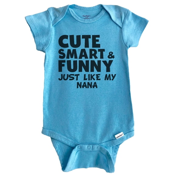 Cute Smart And Funny Like My Nana Funny Baby Bodysuit (Blue)