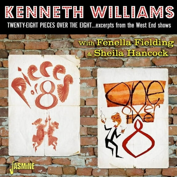 Kenneth Williams - Twenty-Eight Pieces Over The Eight: Excerpts From The West End Shows With Fenella Fielding & Sheila Hancock - Music & Performance - CD