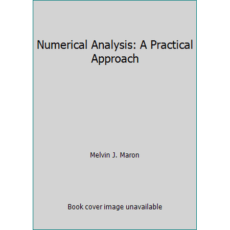 Numerical Analysis: A Practical Approach, Used [Paperback]