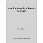 Numerical Analysis: A Practical Approach, Used [Paperback]