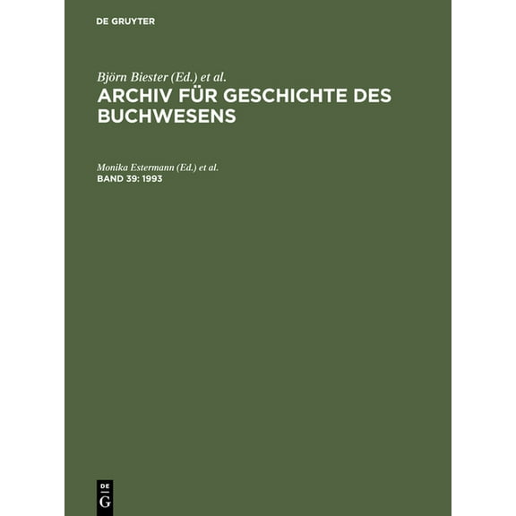 Archiv fÃ¼r Geschichte des Buchwesens, Band 39, Archiv fÃ¼r Geschichte des Buchwesens (1993), (Hardcover)