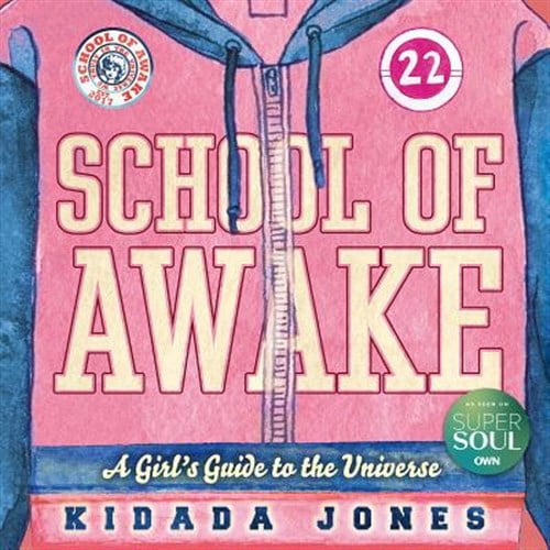 Pre-Owned School of Awake: A Girl's Guide to the Universe (Paperback) 160868458X 9781608684588