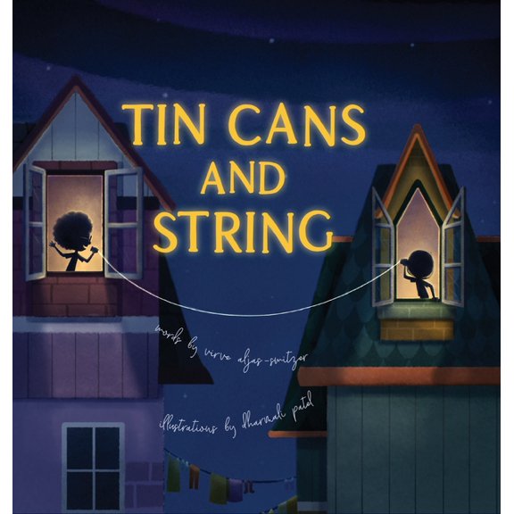 Tin Cans and String, (Hardcover)