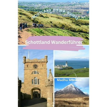 Schottland WanderfÃ¼hrer (Scotland Hiking Guide), (Paperback)