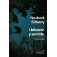 thumbnail image 1 of Libro Universo Y Sentido Tapa Blanda, Autor Norbert Bilbeny, Editorial Anagrama, 1 of 2