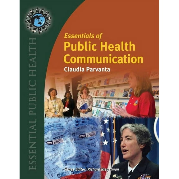 Essential Public Health Essentials of Public Health Communication: ., (Paperback)