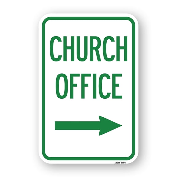 SignMission A-1218-24276 12 x 18 in. Aluminum Sign - Church Office with Right Arrow