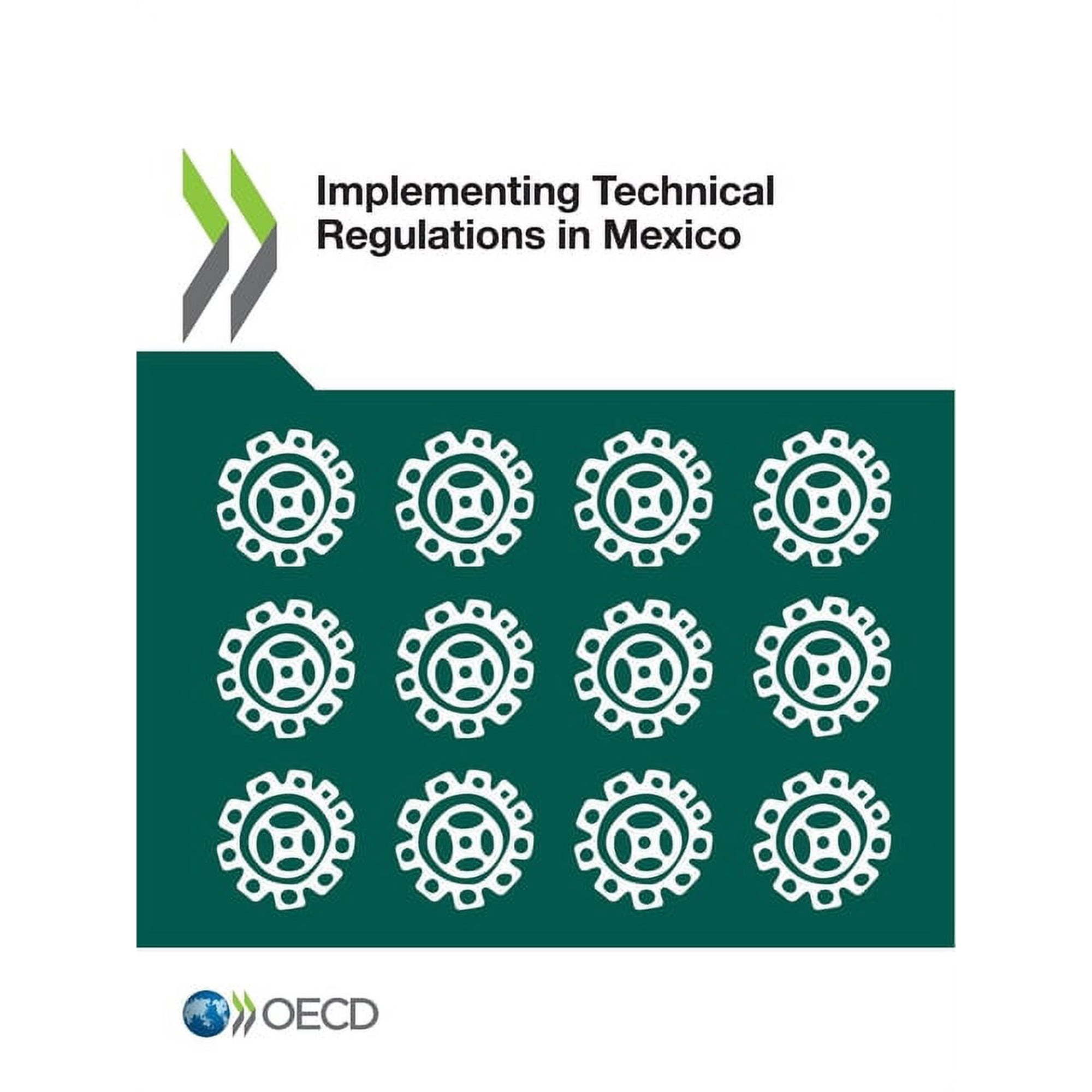 Implementing Technical Regulations in Mexico (Paperback)