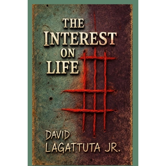 The Interest on Life, (Paperback)