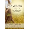 thumbnail image 1 of Pre-Owned Blameless: Living a Life Free from Guilt and Shame (Paperback) 1929125445 9781929125449, 1 of 1