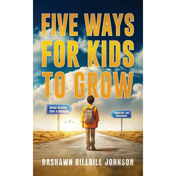 Five Ways for Kids to Grow, (Paperback)