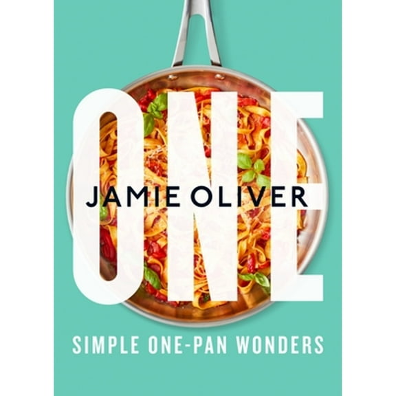 Pre-Owned One: Simple One-Pan Wonders: [American Measurements] (Hardcover 9781250871008) by Jamie Oliver