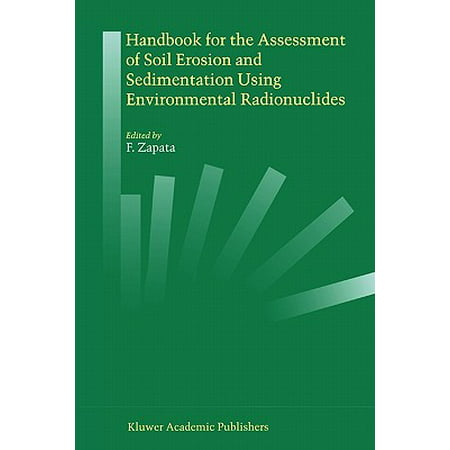 Handbook for the Assessment of Soil Erosion and Sedimentation Using Environmental