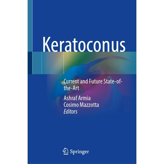 Keratoconus: Current and Future State-Of-The-Art, (Hardcover)