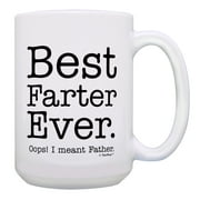 ThisWear Best Dad Gifts for Dad Best Farter Ever Oops I Meant Father Funny Dad Mug Gift 15oz Coffee Mug
