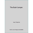 thumbnail image 1 of Pre-Owned The Bush Jumper. (Hardcover) 0733306012 9780733306013, 1 of 1