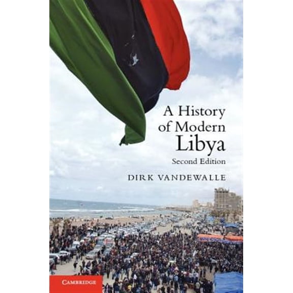 Pre-Owned A History of Modern Libya, (Hardcover)
